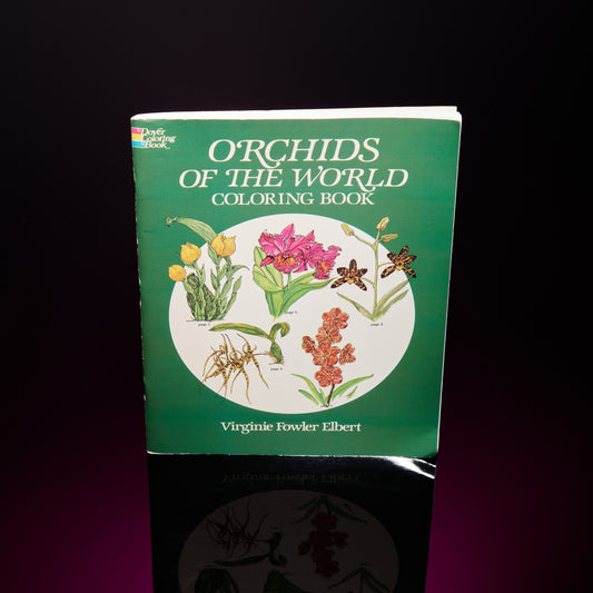 ORCHIDS OF THE WORLD COLORING BOOK